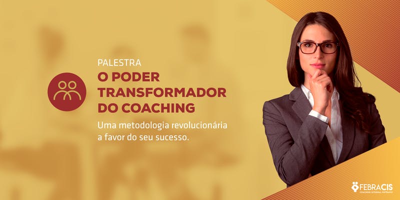 O Poder Transformador do Coaching