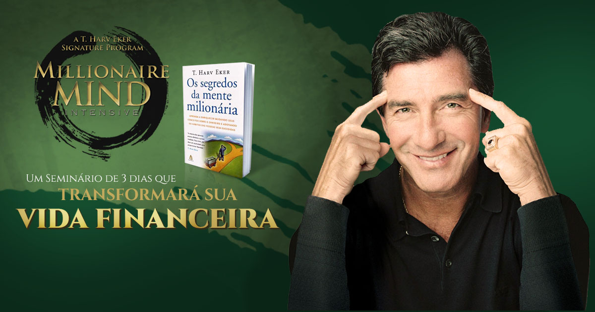 Millionaire Mind Intensive - T Harv Eker