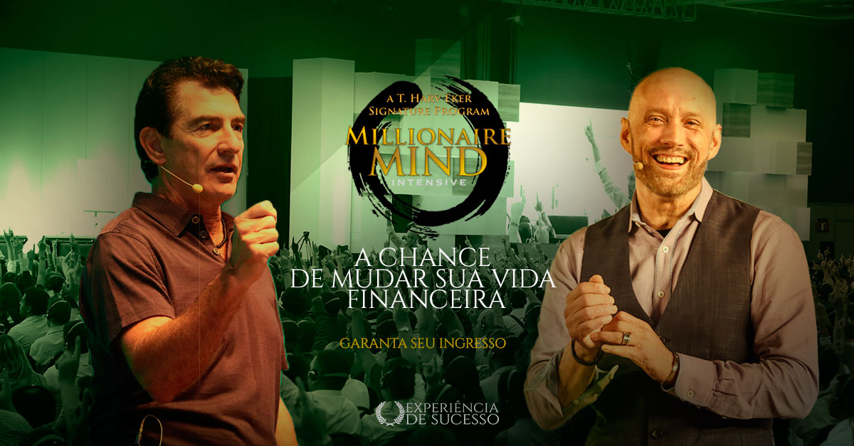 Millionaire Mind Intensive - T Harv Eker e Doug Nelson
